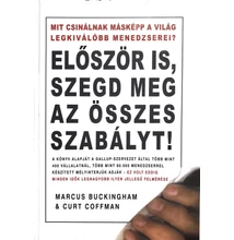 Először is szegd meg az összes szabályt!