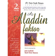 Jack Canfield, Mark Victor Hansen: Az Aladdin faktor 2.