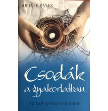 Arielle Essex: Csodák a gyakorlatban