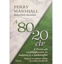 Perry Marshall: A 80/20 elv az eladásban és a marketingben