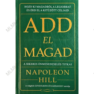 Napoleon Hill: Add el magad