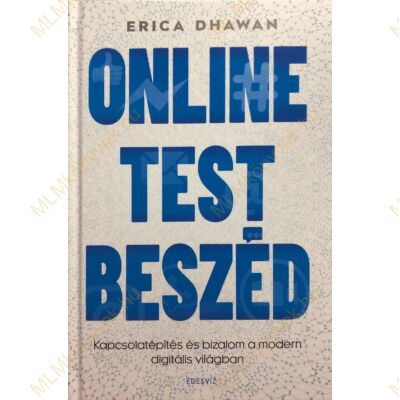 Erica Dhawan: Online testbeszéd