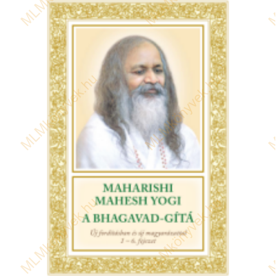 Maharishi Mahesh Yogi: A Bhagavad-gítá