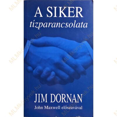 Jim Dornan: A siker tízparancsolata