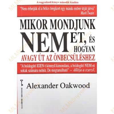 Alexander Oakwood: Mikor mondjunk NEM-et, és hogyan