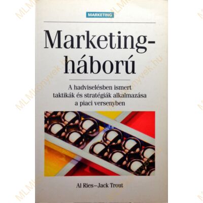Al Ries - Jack Trout: Marketingháború