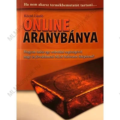 Kócsó László: Online aranybánya