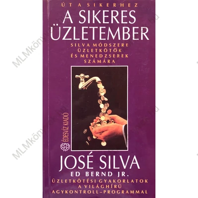 José Silva és Ed Bernd Jr.: A sikeres üzletember