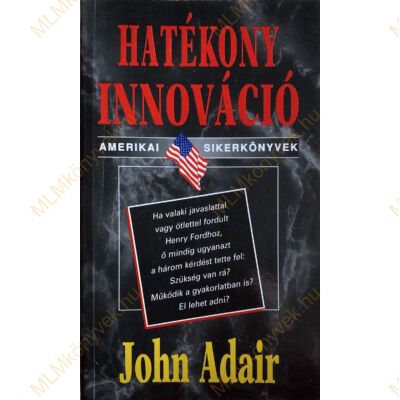 John Adair: Hatékony innováció