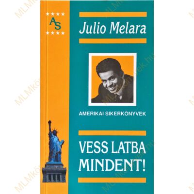 Julio Melara: Vess latba mindent!