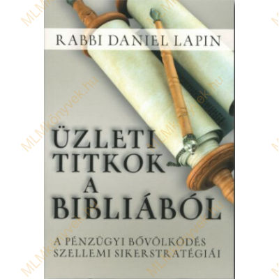Rabbi Daniel Lapin: Üzleti titkok a bibliából