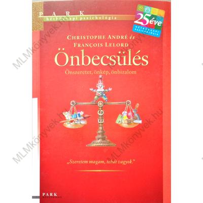Önbecsülés - Önszeretet, önkép, önbizalom