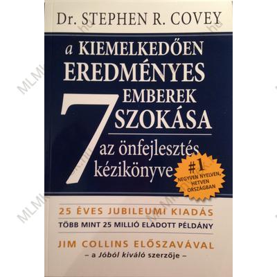 A kiemelkedően eredményes emberek 7 szokása