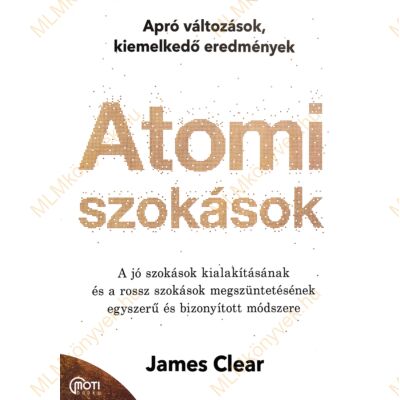 James Clear: Atomi szokások