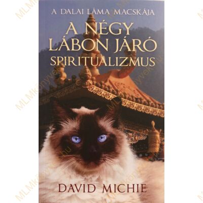 David Michie: A négy lábon járó spiritualizmus