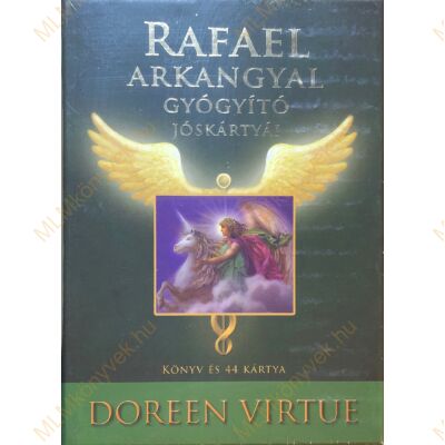 Dr. Doreen Virtue: Rafael arkangyal gyógyító jóskártyái
