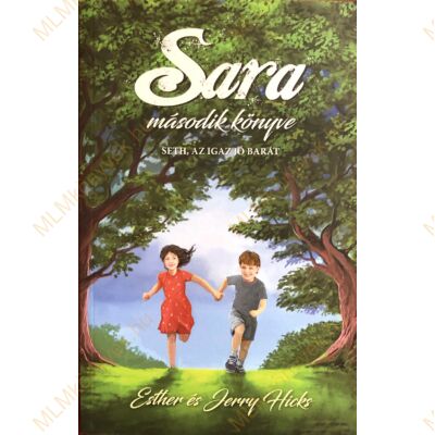 Esther és Jerry Hicks: Sara második könyve