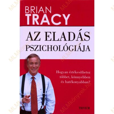 Brian Tracy: Az eladás pszichológiája